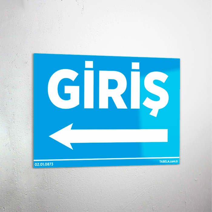 Giriş Levhası – Tabela.com.tr