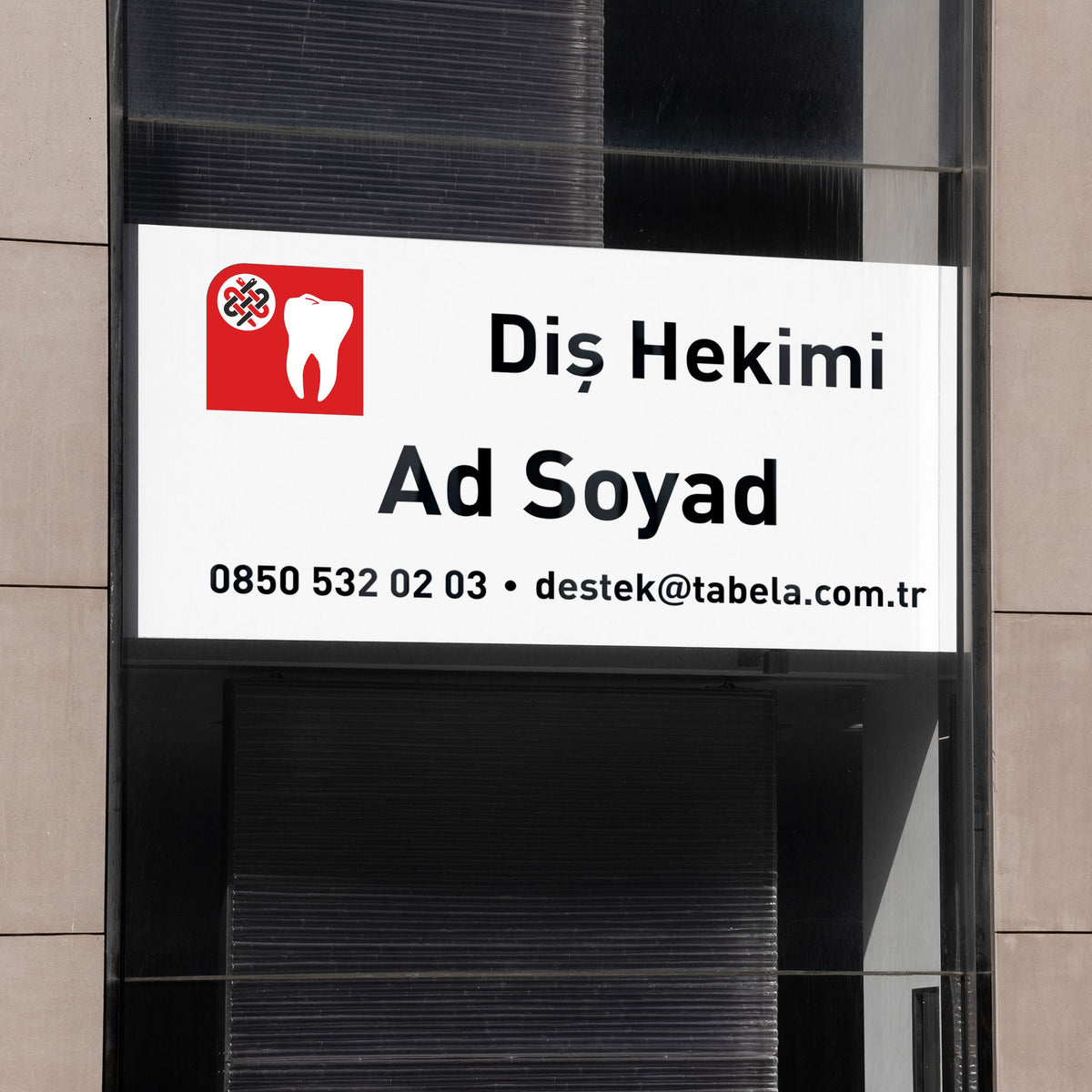 Diş Hekimi ve Poliklinik Tabelası