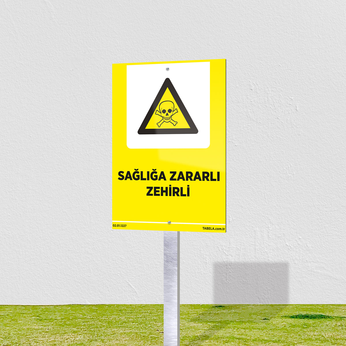 Sağlığa Zararlı Zehirli Levhası