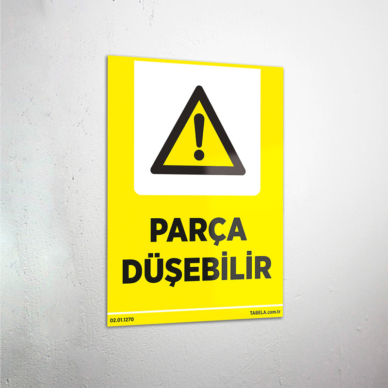 Parça Düşebilir Levhası