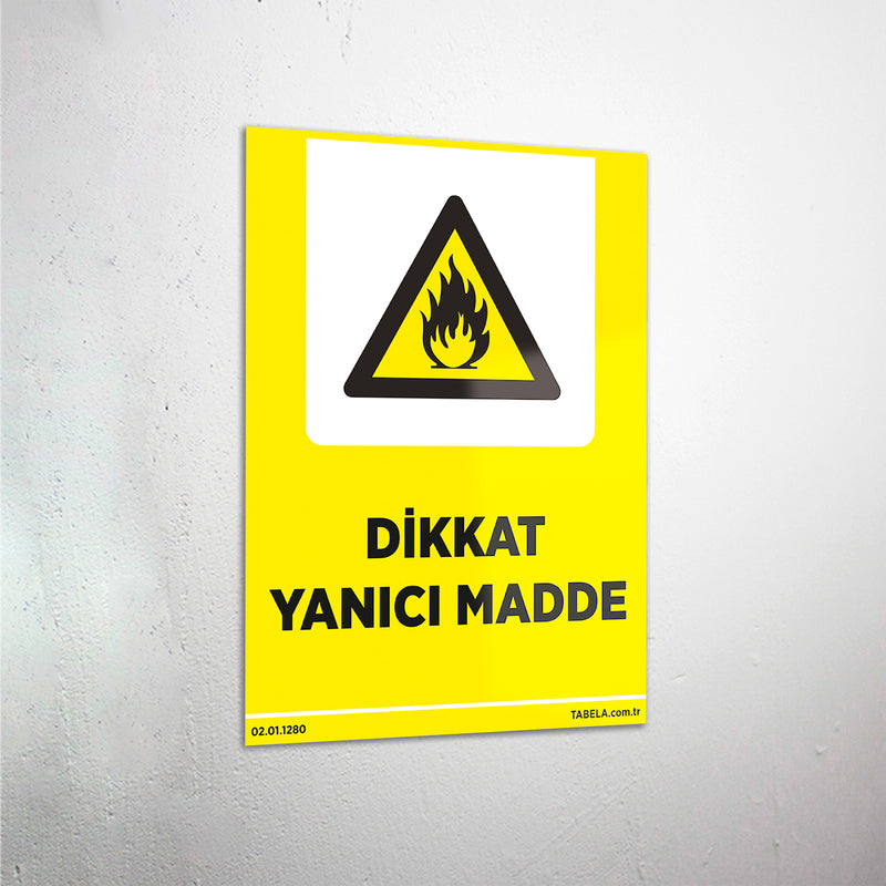 Dikkat Yanıcı Madde Levhası