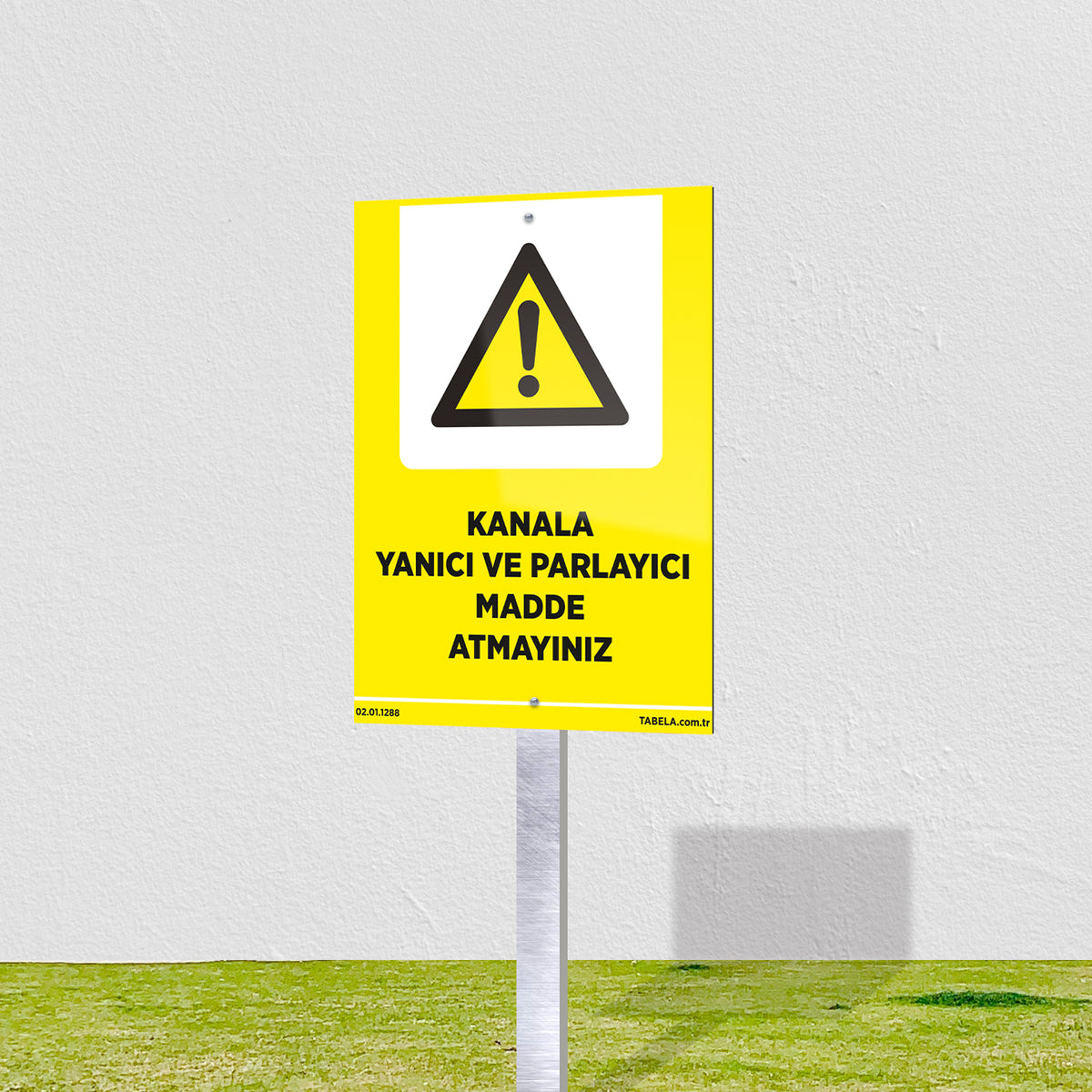 Kanala Yanıcı ve Parlayıcı Madde Atmayınız Levhası