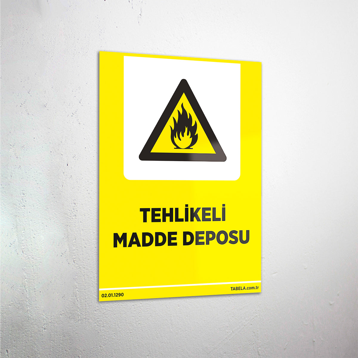 Tehlikeli Madde Deposu Levhası