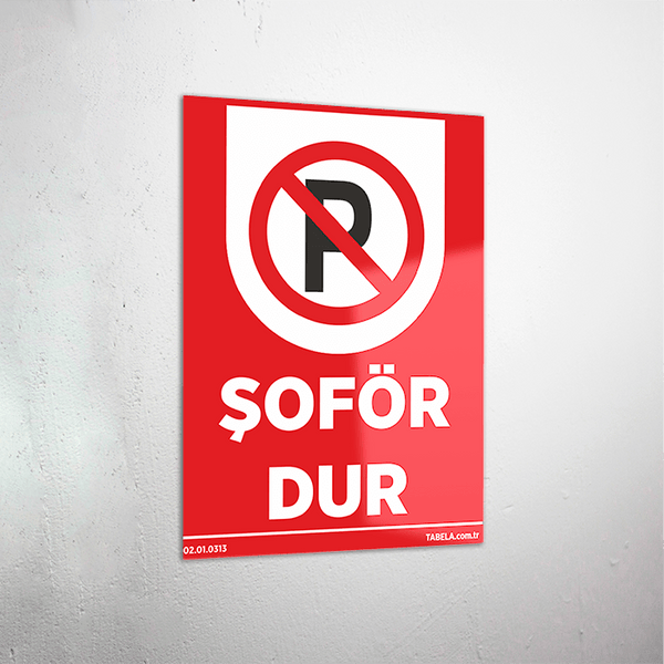uyarı şoför dur