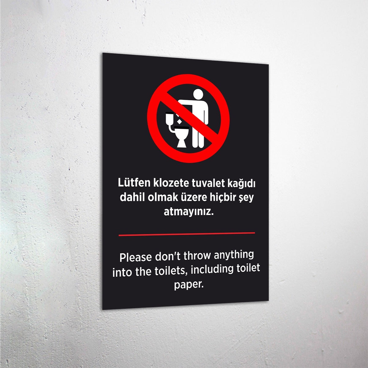 Lütfen Klozote Tuvalet Kağıdı Olmak Üzere Hiçbir Şey Atmayınız Levhası Kompozit, otel isg levhaları, avm isg levhaları, isg levhaları