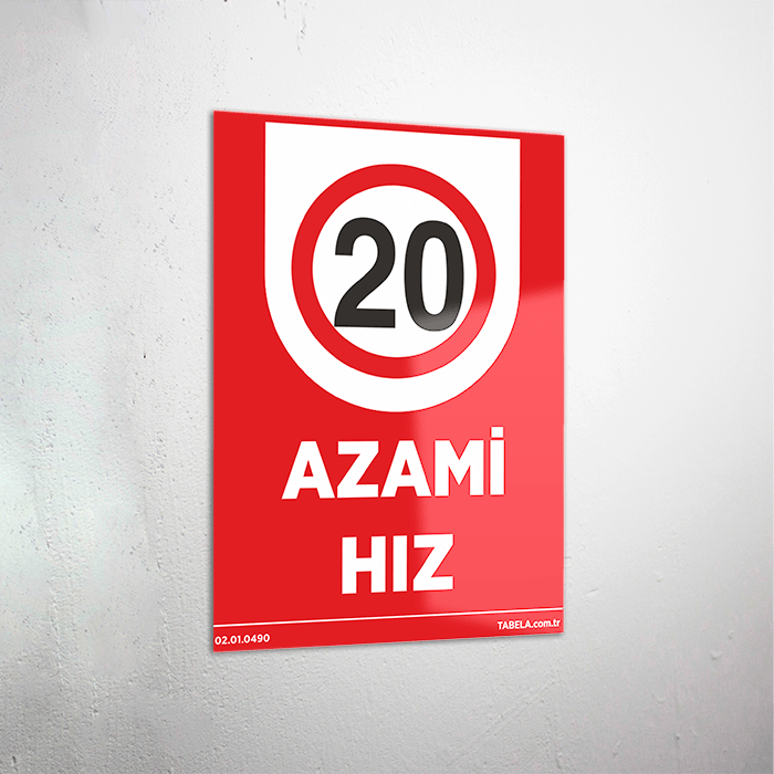 Azami Hız 20 Levhası