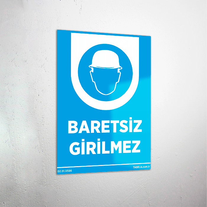 Baretsiz Girilmez Levhası