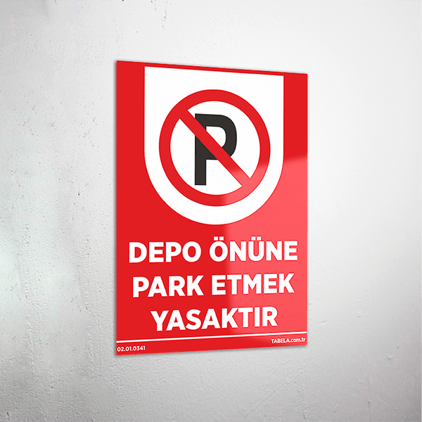 park etmek yasaktır levhası