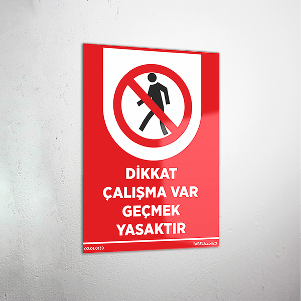 çalışma bildiri levhası