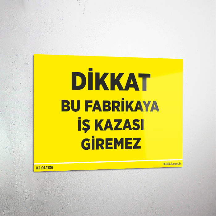 iş kazası levhaları