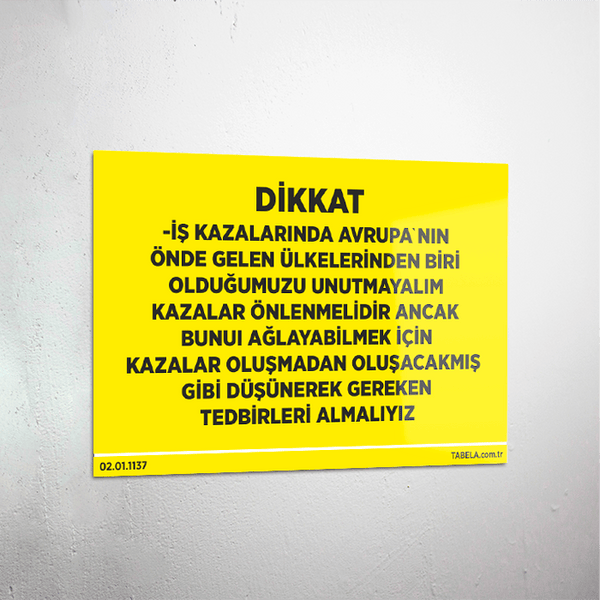 dikkat levhası