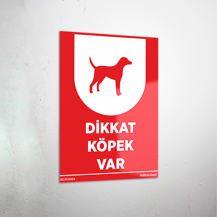 Dikkat Köpek Var Levhası