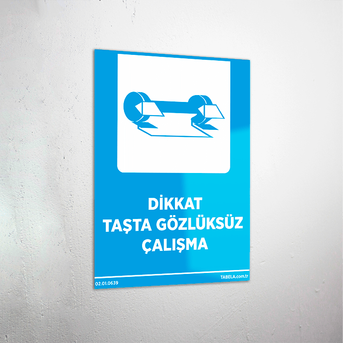 Dikkat Taşta Gözlüksüz Çalışma Levhası