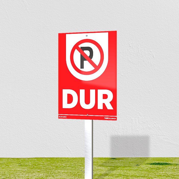 dur uyarısı