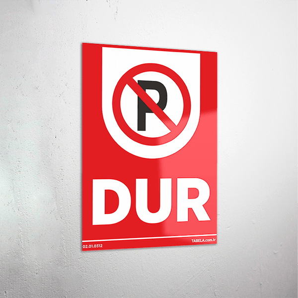 dur uyarısı