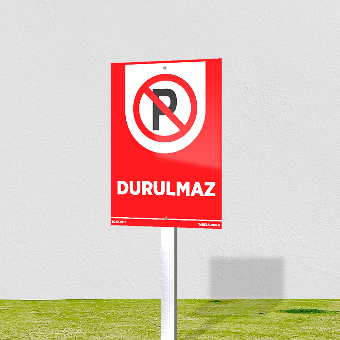 burada durmak yasaktır