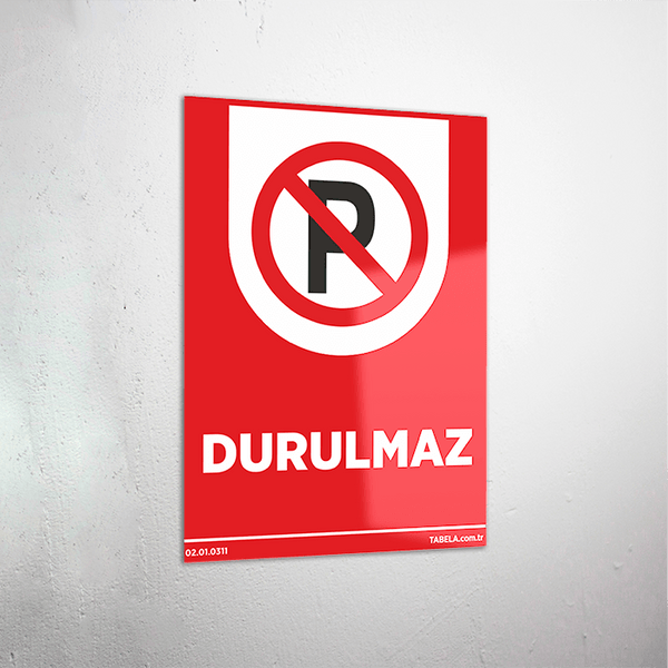burada durmak yasaktır