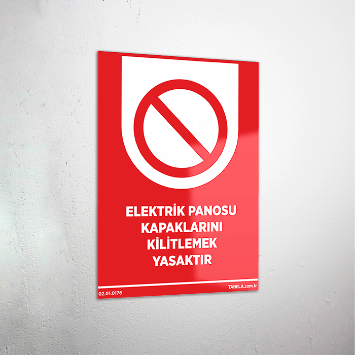 yasaktır levhası