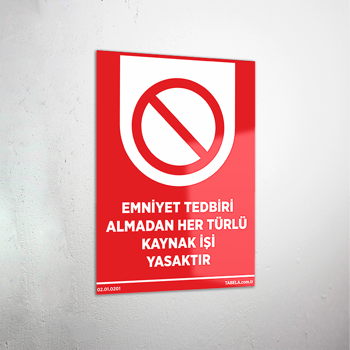 Emniyet tedbiri levhası