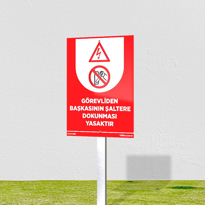 Görevli bilgilendirme levhası