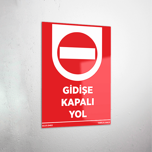 kapalı yol gidilmez