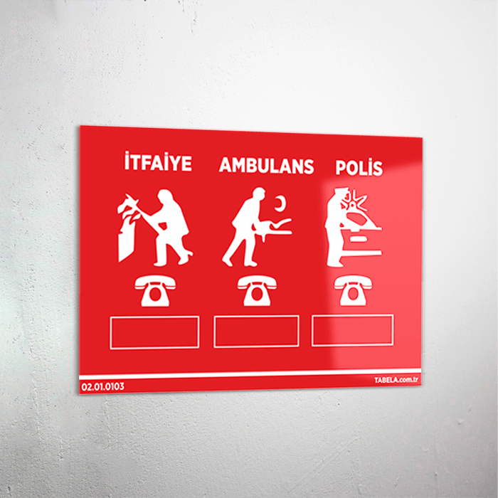 İtfaiye Ambulans Polis Levhası