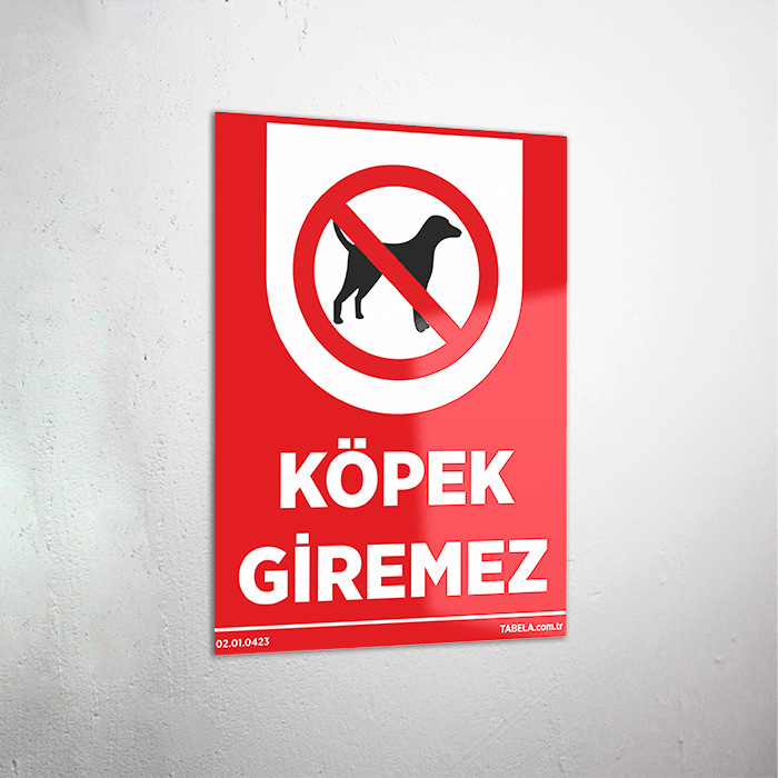 Köpek Giremez Levhası