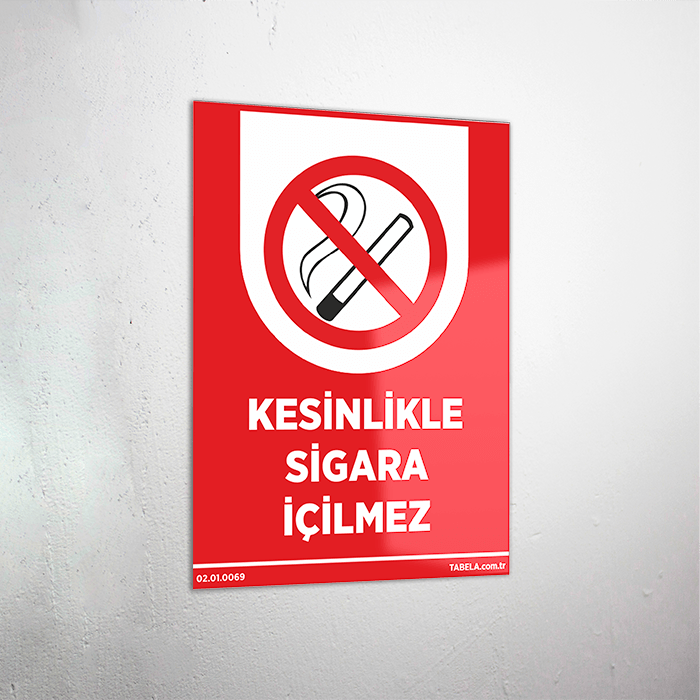Kesinlikle Sigara İçilmez Levhası