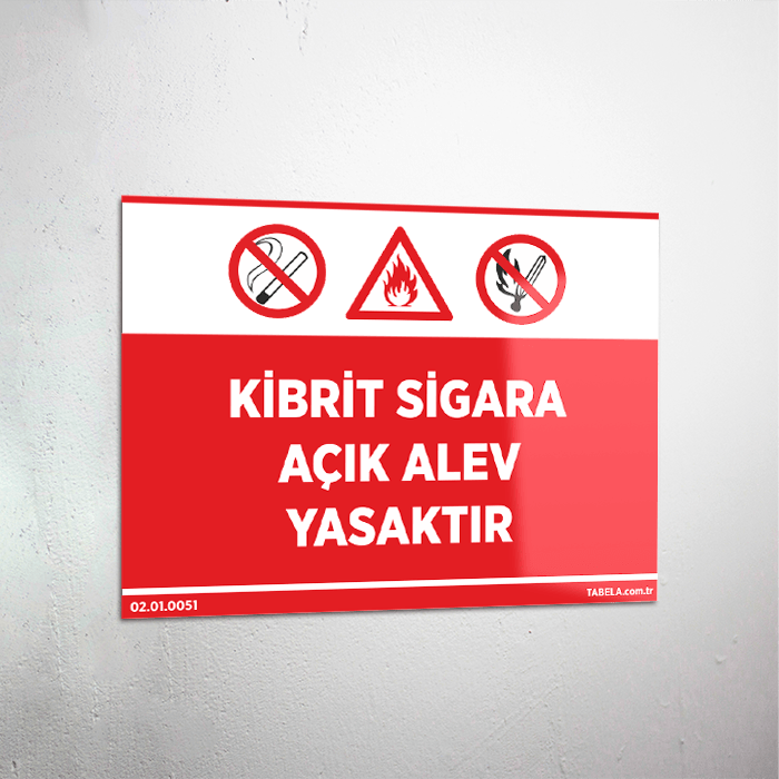 Kibrit - Sigara Açık Alev Yasaktır Levhası