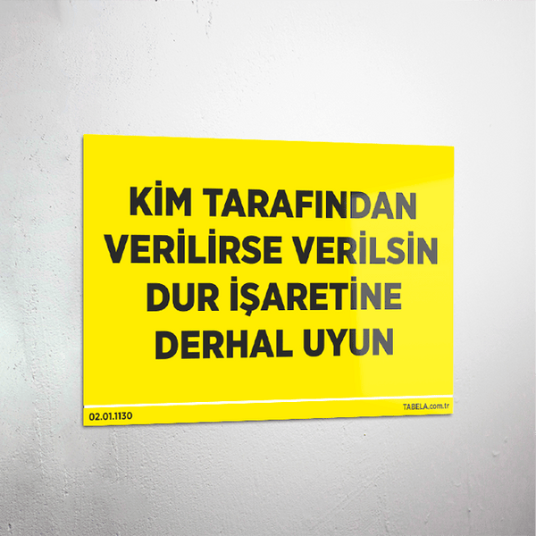 uyarı levhası