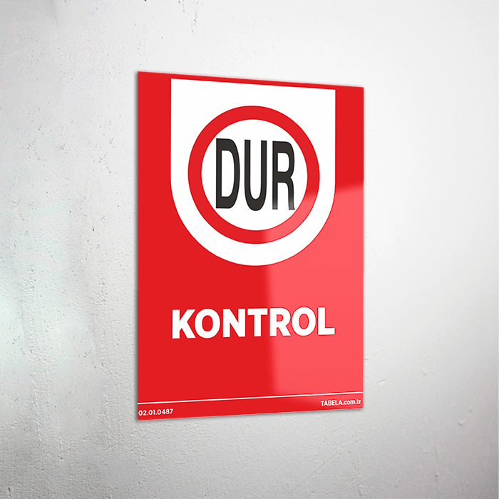 Dur Kontrol Levhası