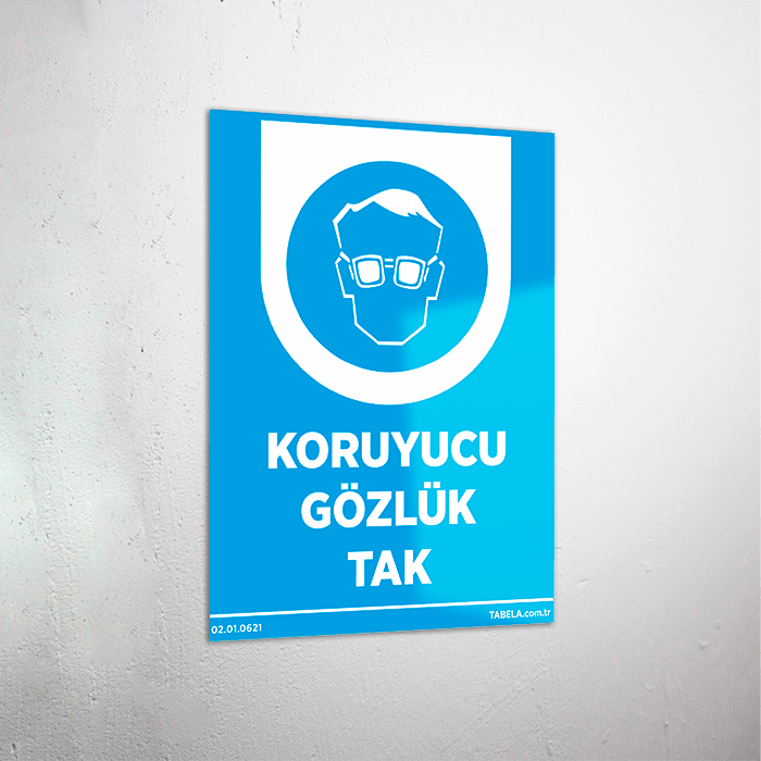 Koruyucu Gözlük Tak Levhası
