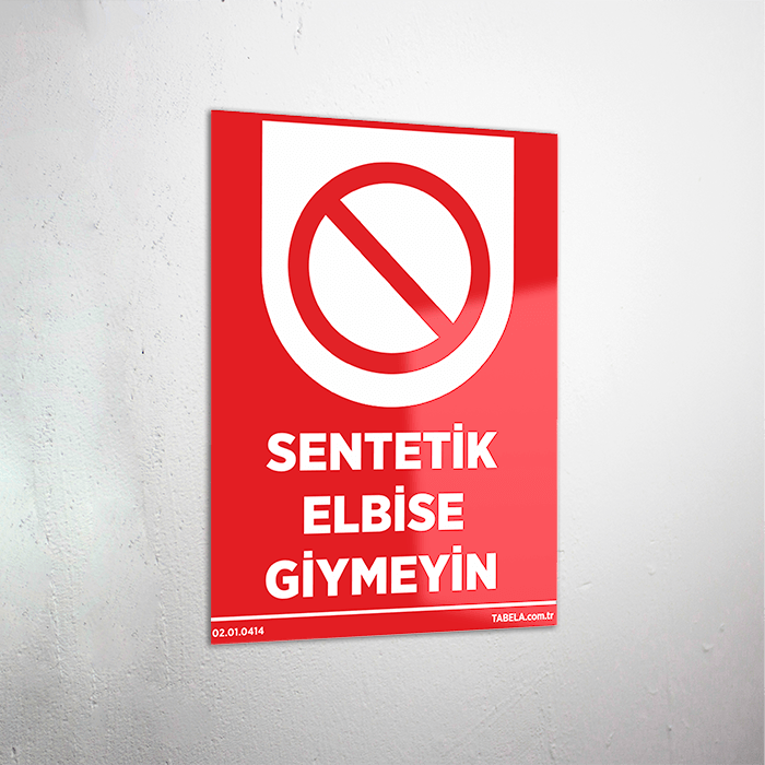 Sentetik Elbise Giymeyin Levhası