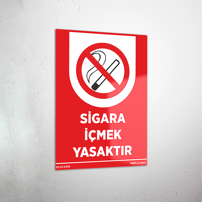 Sigara İçmek Yasaktır Levhası