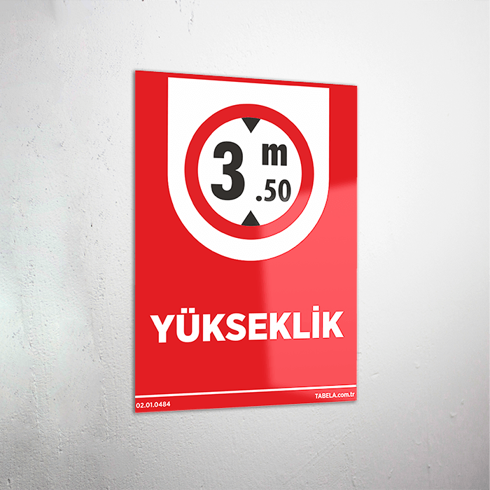 Yükseklik 3.5 Metre Levhası