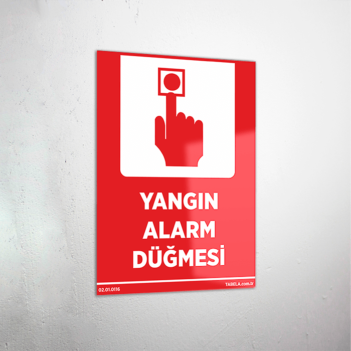 yangın haber verme levhası