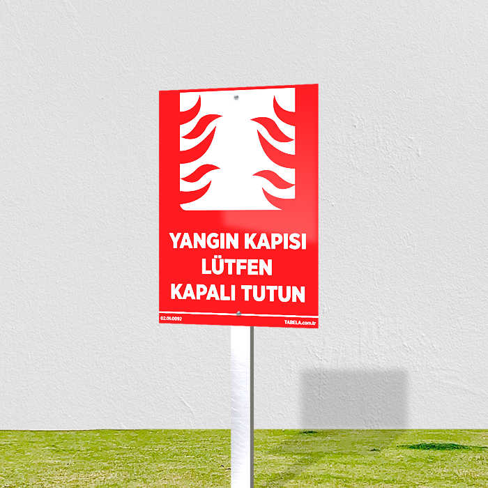 yangın uyarı levhası