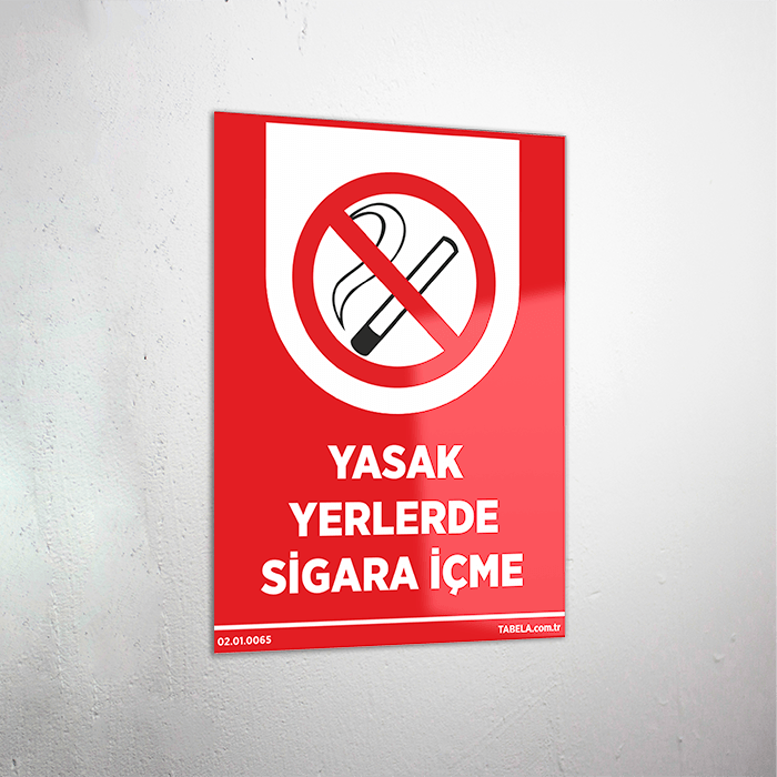 Yasak Yerlerde Sigara İçme Levhası